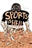 Sports Is Hell
