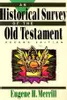 An Historical Survey of the Old Testament