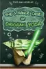 The Strange Case of Origami Yoda