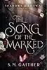 The Song of the Marked