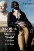 The Birth of the Modern World, 1780-1914: Global Connections and Comparisons