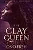 The Clay Queen
