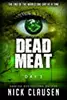 Dead Meat: Day 3