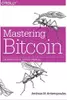 Mastering Bitcoin: Unlocking Digital Cryptocurrencies