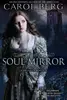 The Soul Mirror : A Novel of the Collegia Magica