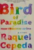 Bird of Paradise : How I Became Latina