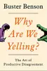 Why Are We Yelling?