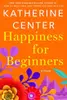 Happiness For Beginners