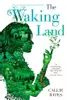 The Waking Land