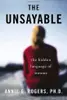 The Unsayable: The Hidden Language of Trauma