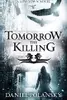 Tomorrow, the Killing
