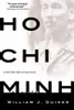 Ho Chi Minh: A Life