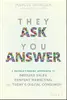 They Ask You Answer: A Revolutionary Approach to Inbound Sales, Content Marketing, and Today's Digital Consumer
