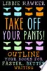 Take Off Your Pants!