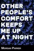 Other People's Comfort Keeps Me up at Night