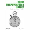 Mind performance hacks