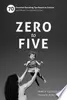 Zero to Five