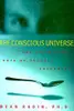 The conscious universe