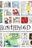 An Illustrated Life: Drawing Inspiration From The Private Sketchbooks Of Artists, Illustrators And Designers
