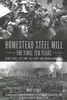 Homestead Steel Mill-The Final Ten Years
