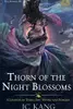Thorn of the Night Blossoms