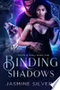 Binding Shadows