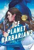 Ice Planet Barbarians