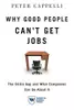 Why Good People Can't Get Jobs : The Skills Gap and What Companies Can Do About It