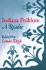 Indiana Folklore : A Reader