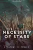 The Necessity of Stars
