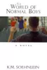 The World of Normal Boys