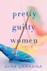 Pretty Guilty Women