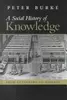 A Social History of Knowledge, Volume 1: From Gutenberg to Diderot