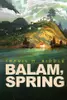 Balam, Spring