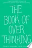 The Book of Overthinking