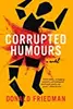 Corrupted Humours, A Novel