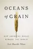 Oceans of Grain