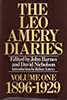 The Leo Amery Diaries, Volume One: 1896-1929