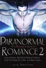 The Mammoth Book Of Paranormal Romance 2