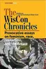 The WisCon Chronicles, Vol. 2: Provocative essays on feminism, race, revolution, and the future