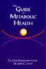 Your Guide to Metabolic Health