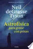 Astrofísica para gente con prisas