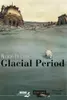 Glacial Period