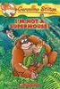 I'm Not a Supermouse