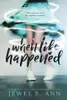When Life Happened