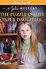 The Puzzle of the Paper Daughter: A Julie Mystery