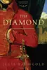 The Diamond: A Novel