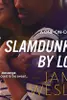 Slamdunked By Love