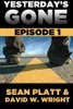 Yesterday's Gone: Episode 1