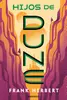 Hijos de Dune. Nueva Edición / Children of Dune